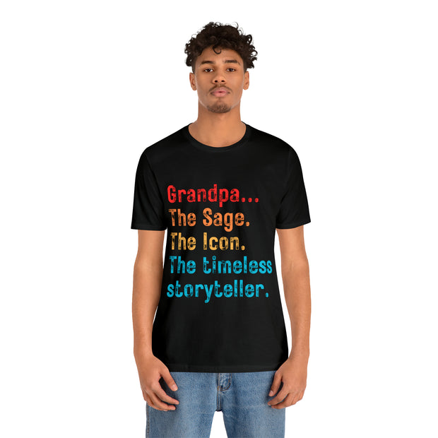 Grandpa...the Sage tee shirt