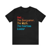 Dad...The Conqueror tee shirt